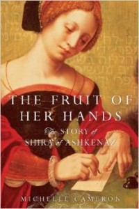 Cameron, The Fruit of Her Hands