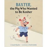Baxter, Pig who wanted to be kosher