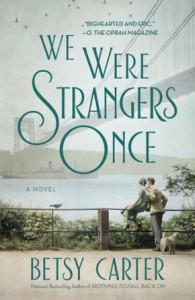 We were strangers Once